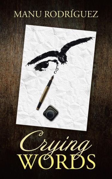 Cover for Manu Rodríguez · Crying Words (Paperback Book) (2014)