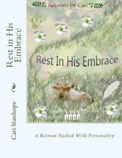 Cover for Cari Stanhope · Rest in His Embrace (Paperback Book) (2014)