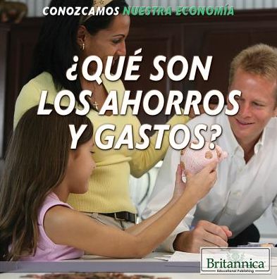 Cover for Barbara Hollander · Que Son Los Ahorros y Gastos? (Paperback Book) (2016)