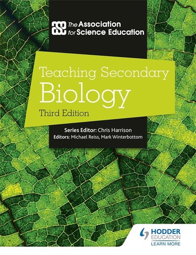 Teaching Secondary Biology 3rd Edition - The Association For Science Education - Books - Hachette Learning - 9781510462564 - May 28, 2021
