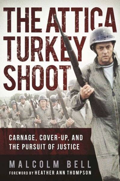 Cover for Malcolm Bell · The Attica Turkey Shoot (Paperback Book) (2022)