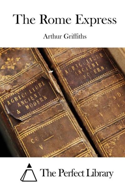 Cover for Arthur Griffiths · The Rome Express (Paperback Book) (2015)