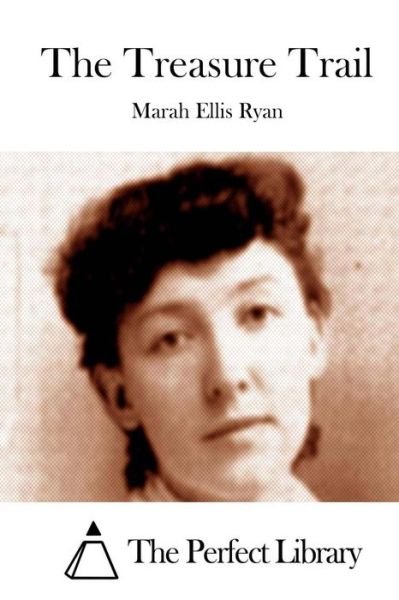 Cover for Marah Ellis Ryan · The Treasure Trail (Pocketbok) (2015)
