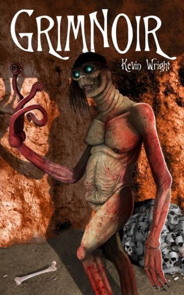 Cover for Kevin Wright · Grimnoir (Paperback Book) (2015)