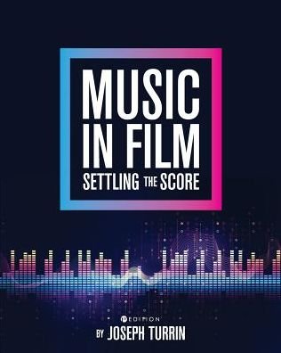 Cover for Joseph Turrin · Music in Film: Settling the Score (Paperback Book) (2018)