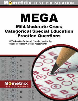 Cover for Mometrix Test Prep · Mega Mild / Moderate Cross Categorical Special Education Practice Questions (Book) (2020)