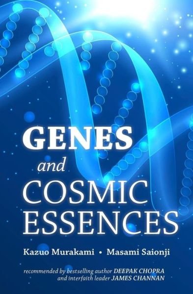 Cover for Masami Saionji · Genes and Cosmic Essences (Paperback Bog) (2015)