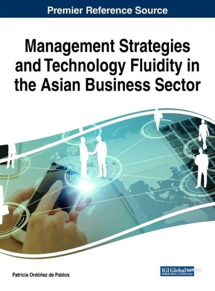 Cover for Patricia Ordóñez de Pablos · Management Strategies and Technology Fluidity in the Asian Business Sector (Hardcover Book) (2017)