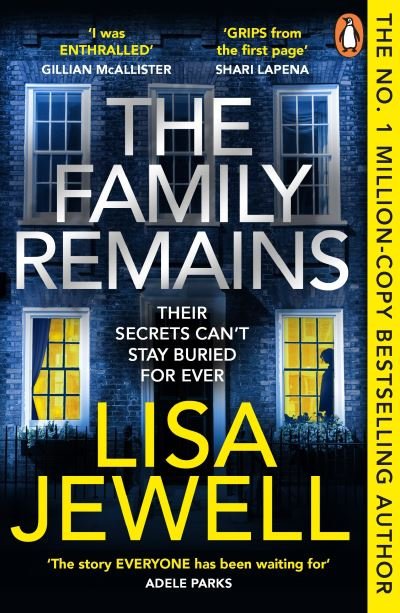 The Family Remains: the gripping Sunday Times No. 1 bestseller - The Family Upstairs - Lisa Jewell - Kirjat - Cornerstone - 9781529158564 - torstai 27. huhtikuuta 2023