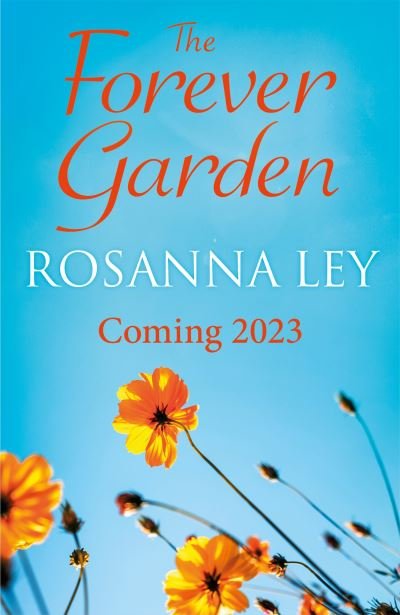 Cover for Rosanna Ley · The Forever Garden (Inbunden Bok) (2023)
