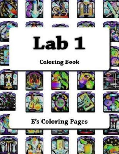Cover for E's Coloring Pages · Lab 1 (Paperback Book) (2016)