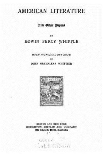 Cover for Edwin Percy Whipple · American Literature, And Other Papers (Paperback Book) (2016)