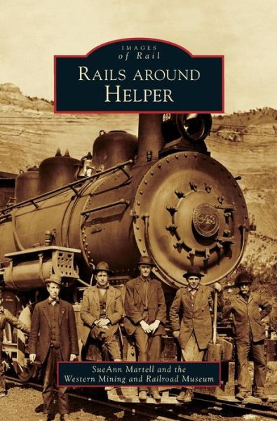 Cover for Sueann Martell · Rails Around Helper (Hardcover Book) (2007)