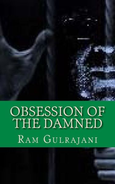 Cover for Ram P Gulrajani · Obsession of the Damned (Paperback Book) (2016)