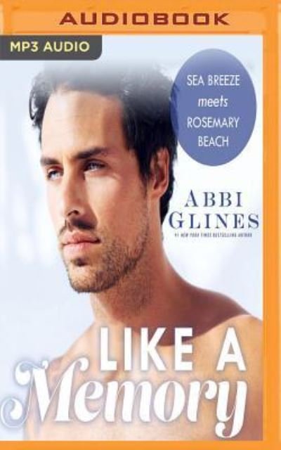 Cover for Abbi Glines · Like a Memory (MP3-CD) (2018)