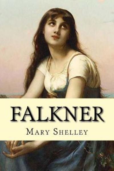 Cover for Mary Shelley · Falkner (Paperback Bog) [English edition] (2017)
