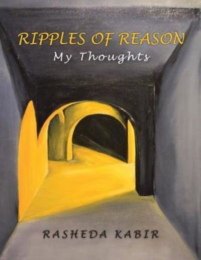 Rasheda Kabir · Ripples of Reason : My Thoughts (Taschenbuch) (2018)