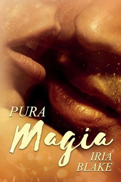 Cover for Iria Blake - · Pura Magia (Pocketbok) (2017)