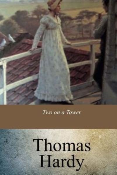 Cover for Thomas Hardy · Two on a Tower (Paperback Book) (2017)