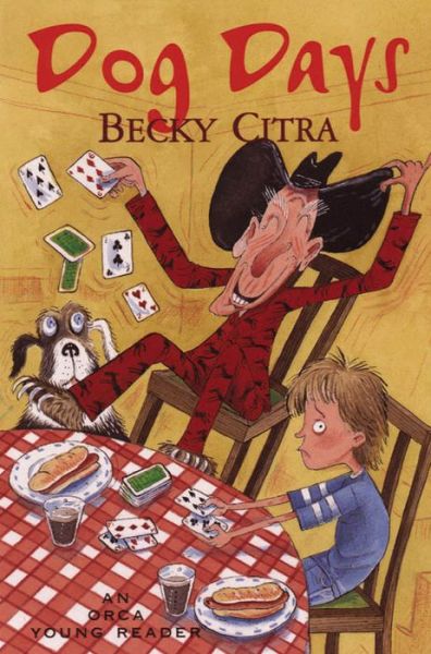 Cover for Becky Citra · Dog Days (Orca Young Readers) (Paperback Book) (2003)