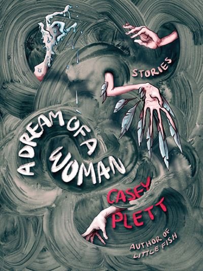 Cover for Casey Plett · A Dream Of A Woman (Paperback Bog) (2021)