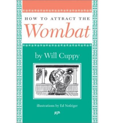 Cover for Will Cuppy · How to Attract the Wombat (Paperback Book) [1st Printing edition] (2002)