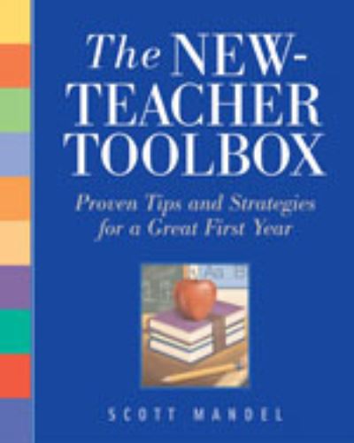 Cover for Scott M. Mandel · The New-Teacher Toolbox: Proven Tips and Strategies for a Great First Year (Paperback Book) (2008)