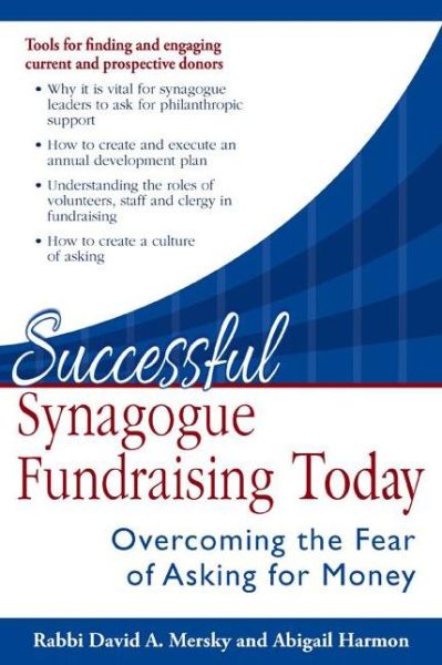 Cover for Rabbi David A. Mersky · Successful Synagogue Fundraising Today: Overcoming the Fear of Asking for Money (Paperback Book) (2016)