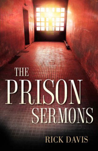 Cover for Rick Davis · The Prison Sermons (Pocketbok) (2007)