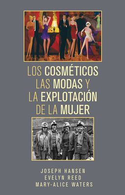 Cover for Joseph Hansen · Los Cosmeticos, las Modas, y la Explotacion de la Mujer (Paperback Book) (2014)