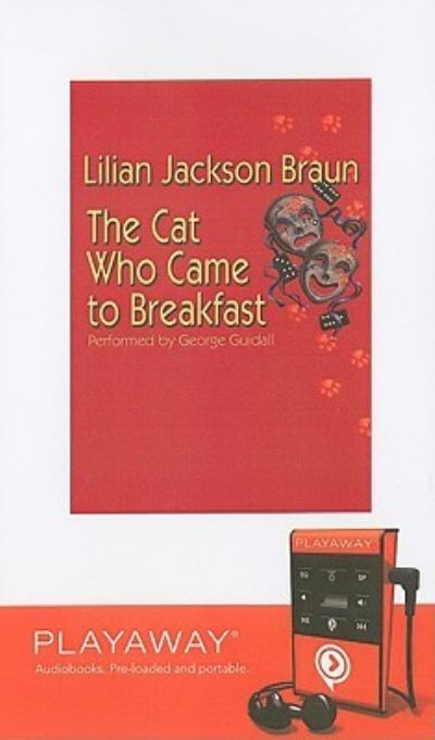 Cover for Lilian Jackson Braun · The Cat Who Came to Breakfast (N/A) (2008)