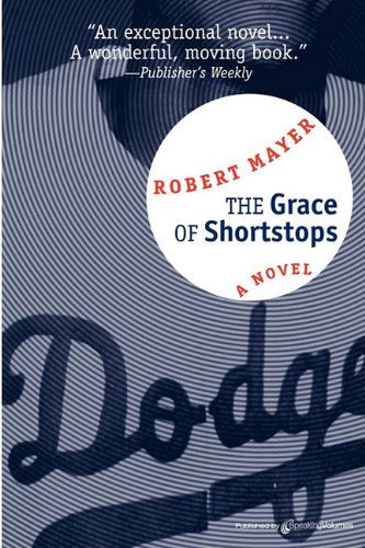 Cover for Robert Mayer · The Grace of Shortstops (Taschenbuch) (2011)