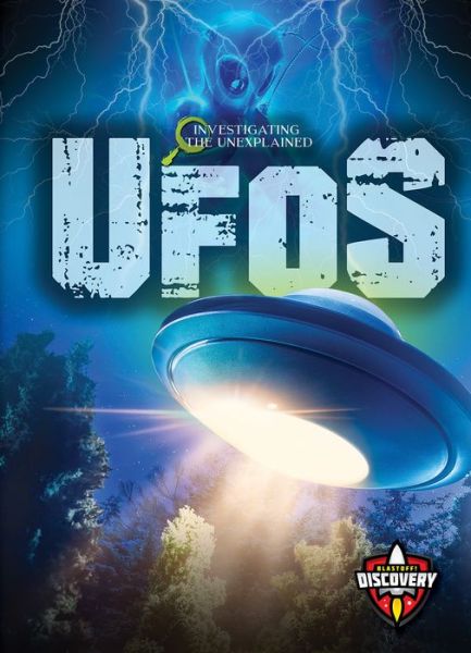 Cover for Emily Rose Oachs · Ufos - Investigating the Unexplained (Hardcover Book) (2019)