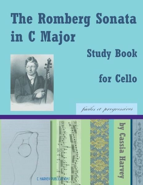 Cover for Cassia Harvey · The Romberg Sonata in C Major Study Book for Cello (Paperback Book) (2019)
