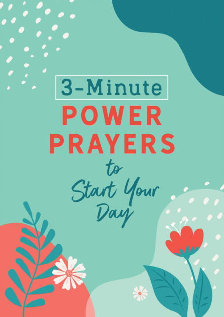 3-Minute Power Prayers to Start Your Day - Green - Books - Barbour Publishing Inc, U.S. - 9781636094564 - 2023