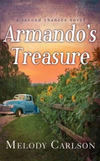 Cover for Melody Carlson · Armando's Treasure (Hardcover Book) (2023)