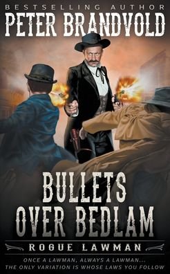 Cover for Peter Brandvold · Bullets Over Bedlam (Paperback Book) (2022)