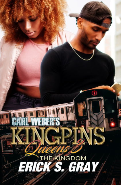 Cover for Erick S. Gray · Carl Weber's Kingpins: Queens 3 (Taschenbuch) (2024)