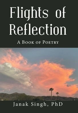 Cover for Janak Singh · Flights of Reflection (Bog) (2021)