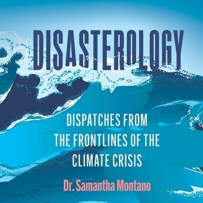 Cover for Samantha Montano · Disasterology (CD) (2021)