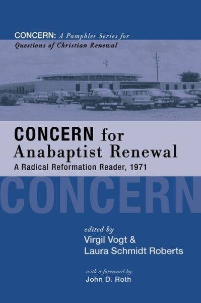 Cover for John D Roth · Concern for Anabaptist Renewal (Taschenbuch) (2022)