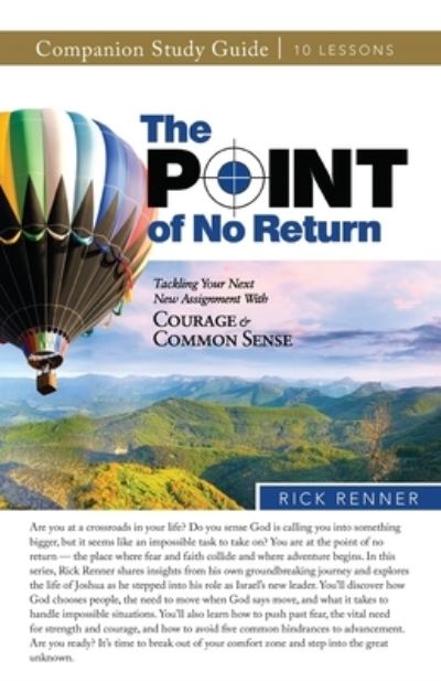 The Point of No Return Study Guide - Rick Renner - Books - Harrison House - 9781667502564 - November 1, 2022