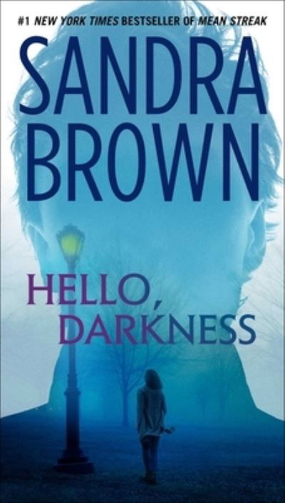 Cover for Sandra Brown · Hello, Darkness (Paperback Book) (2023)
