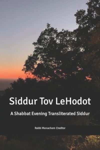 Cover for Menachem Creditor · Shabbat Evening Transliterated Siddur (Book) (2022)