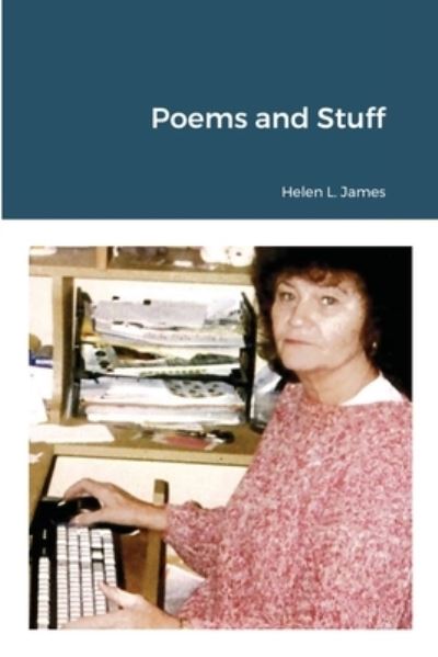 Cover for Helen James · Poems and Stuff (Paperback Book) (2021)