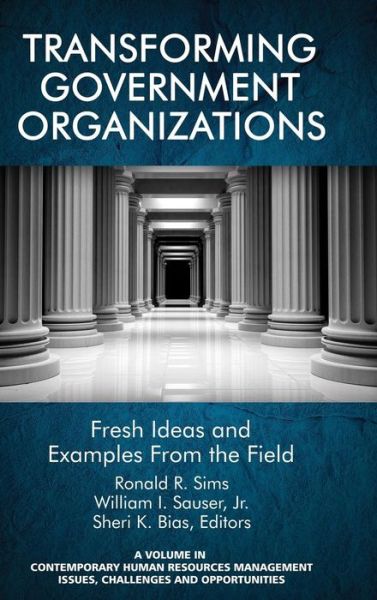 Cover for Ronald R. Sims · Transforming Government Organizations (Gebundenes Buch) (2016)