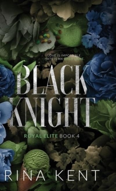 Black Knight: Special Edition Print - Royal Elite Special Edition - Rina Kent - Books - Blackthorn Books - 9781685450564 - April 19, 2022
