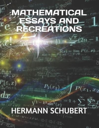 Cover for Hermann Schubert · Mathematical Essays and Recreations (Paperback Book) (2019)