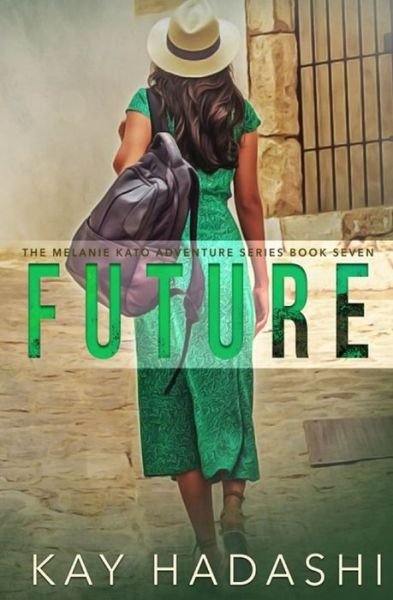 Cover for Kay Hadashi · Future (Bog) (2019)