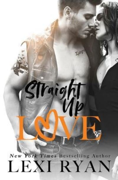Cover for Lexi Ryan · Straight Up Love (Paperback Bog) (2018)